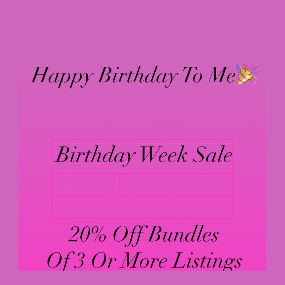 🎉BIRTHDAY DISCOUNT DAYS🎉 - Picture 1 of 1